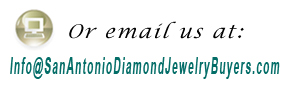 Email San Antonio Daimond Jewelry Buyers